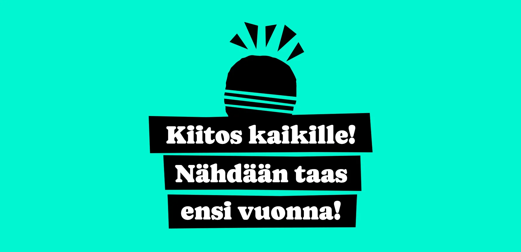 Aurinkorock kiittää ja kumartaa!
